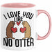 Valentinstag Tasse Geschenk I Love You Like No Otter Geschenkidee Freundin Freund Liebe zum Valentinstag Kaffee-Becher Rosa Trendation