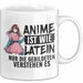Anime-Liebhaber Tasse Geschenk Anime Ist Wie Latein Nur Die Gebildeten Verstehen Es Weiß Trendation