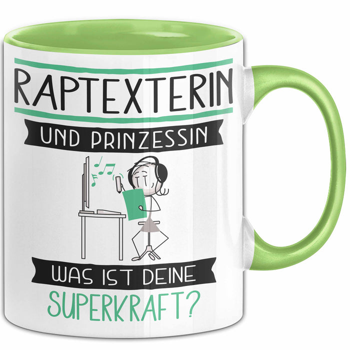 Raptexterin Und Prinzessin Tasse Geschenk Für Eine Raptexterin Geburtstag Was Ist Deine Superkraft Grün Trendation