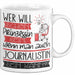Journalistin Tasse Geschenk Spruch Wer Will Schon Prinzessin Sein Wenn Man Auch Journalistin Sein Kann Weiß Trendation