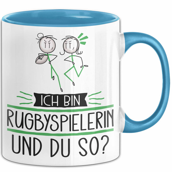 Rugbyspielerin Tasse Geschenk Ich Bin Rugbyspielerin Und Du So Geschenkidee Lustiger Spruch Becher Blau Trendation