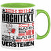 Architekt Geschenk Tasse Geschenkidee für Architekt Geburtstag Lustiger Spruch Ich Bin Architekt Ich Kann Es Dir Erklären Aber Nicht Für Dich Verstehen Funny Grün Trendation