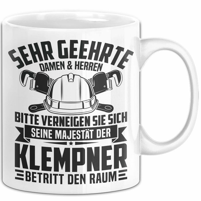 Klempner Tasse Geschenk Männer Geschenkidee Sehr Geehrte Damen Und Herren Weiß Trendation