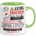 Survival-Expertin Tasse Geschenk Lustiger Spruch Bitte Erheben Sie Sich Seine Majestät Die Survival-Expertin Betritt Den Raum Grün Trendation