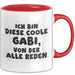 Gabi Tasse Ich Bin Diese Coole Gabi, Von Der Alle Reden Geschenk Rot Trendation