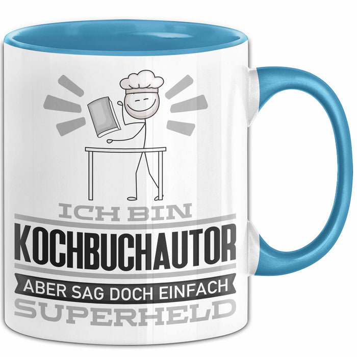 Kochbuchautor Geschenk Tasse Ich Bin Kochbuchautor Aber Sag Doch Einfach Superheld Lustige Geschenkdiee für Kochbuchautor Kaffee-Becher Blau Trendation