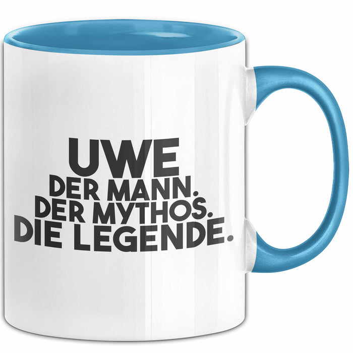 Uwe Tasse Uwe – Der Mann. Der Mythos. Die Legende. Geschenk