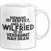 Wilfried Tasse Niemand Ist Perfekt, Wilfried Ist Nah Dran Geschenk Weiß Trendation