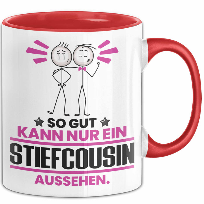 Stiefcousin Geschenk Tasse So Gut Kann Nur Ein Stiefcousin Aussehen Geschenkidee Kaffee-Becher Rot Trendation