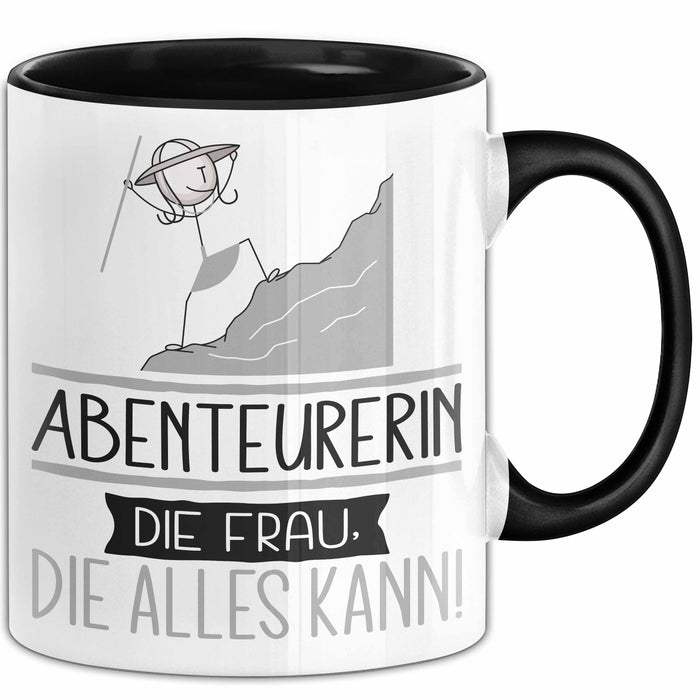 Abenteurerin Geschenk Tasse Becher Die Frau Die Allen Kann Geschenkidee für eine Abenteurerin Lustig Trendation