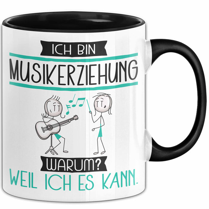 Musikerziehung Tasse Geschenk Ich Bin Musikerziehung Warum Weil Ich Es Kann Geschenkidee Geburtstag Trendation