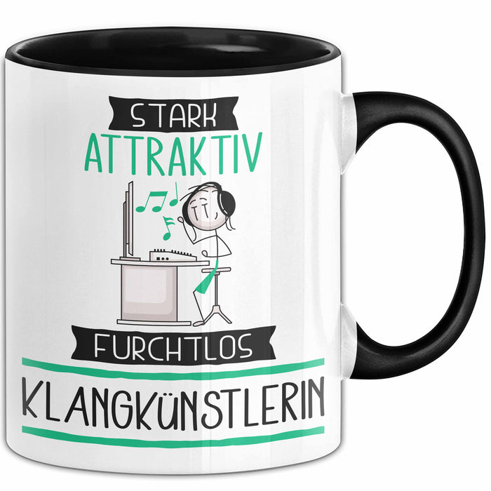 Klangkünstlerin Tasse Geschenk Becher Stark Attraktiv Furchtlos Klangkünstlerin Lustige Geschenkidee Trendation