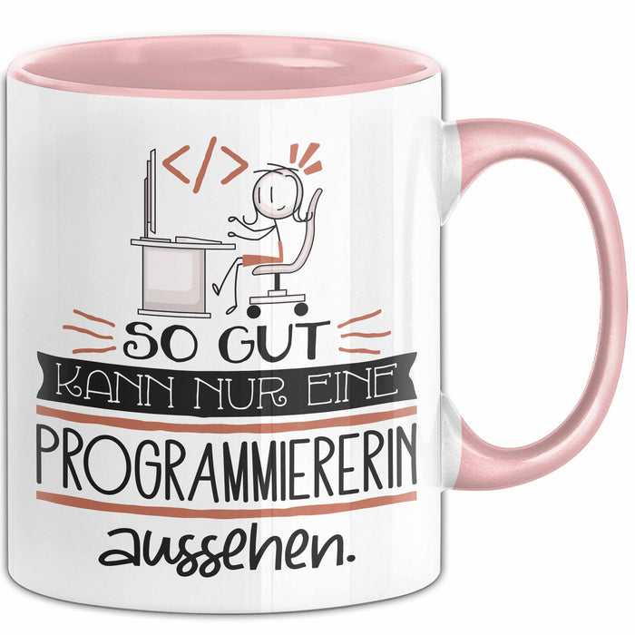 Programmiererin Geschenk Tasse So Gut Kann Nur Eine Programmiererin Aussehen Geschenkidee Geburtstag Weihnachten Lustig Rosa Trendation