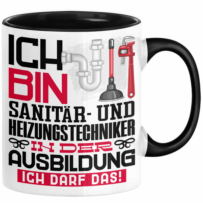 Sanitär- und Heizungstechniker Ausbildung Tasse Geschenk Ich Bin Sanitär- und Heizungstechniker In Der Ausbildung Ich Darf Das Geschenkidee Spruch Schwarz Trendation