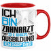 Zahnarzt Ausbildung Tasse Geschenk Ich Bin Zahnarzt In Der Ausbildung Ich Darf Das Geschenkidee Spruch Rot Trendation