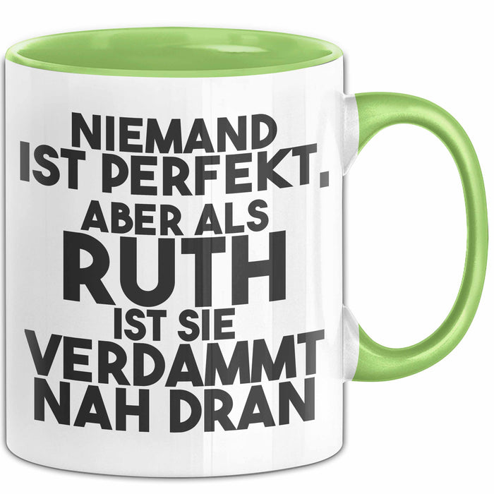 Ruth Tasse Niemand Ist Perfekt, Aber Als Ruth Ist Sie Verdammt Nah Dran