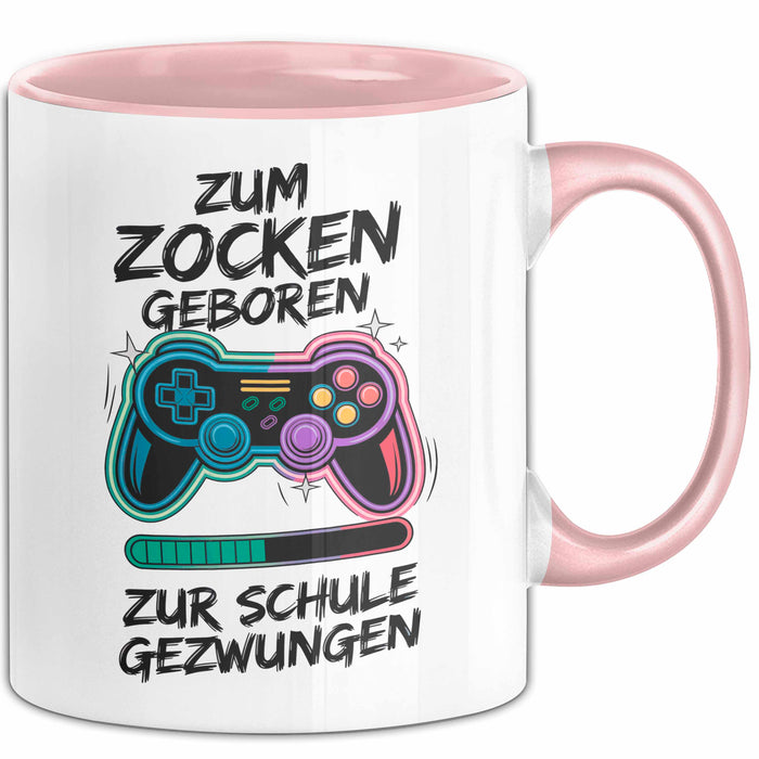 Gamer Gaming Liebhaber Tasse Geschenk Lustige Geschenkidee Spruch Zum Zocken Geboren Zur Schule Gezwungen Rosa Trendation