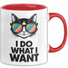 Sarkastische Katze Sarkasmus Tasse Geschenk Lustige Geschenkidee Spruch Ich Mache Was Ich Will Rot Trendation