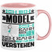 Model Geschenk Tasse Geschenkidee für Model Geburtstag Lustiger Spruch Ich Bin Model Ich Kann Es Dir Erklären Aber Nicht Für Dich Verstehen Funny Rosa Trendation