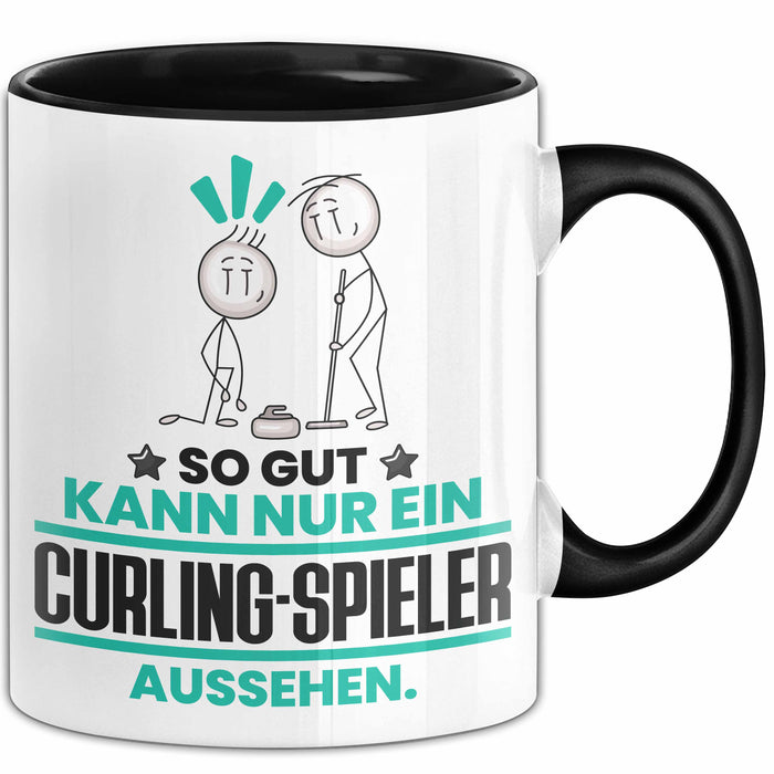 Curling-Spieler Geschenk Tasse So Gut Kann Nur Ein Curling-Spieler Aussehen Geschenkidee Kaffee-Becher Schwarz Trendation