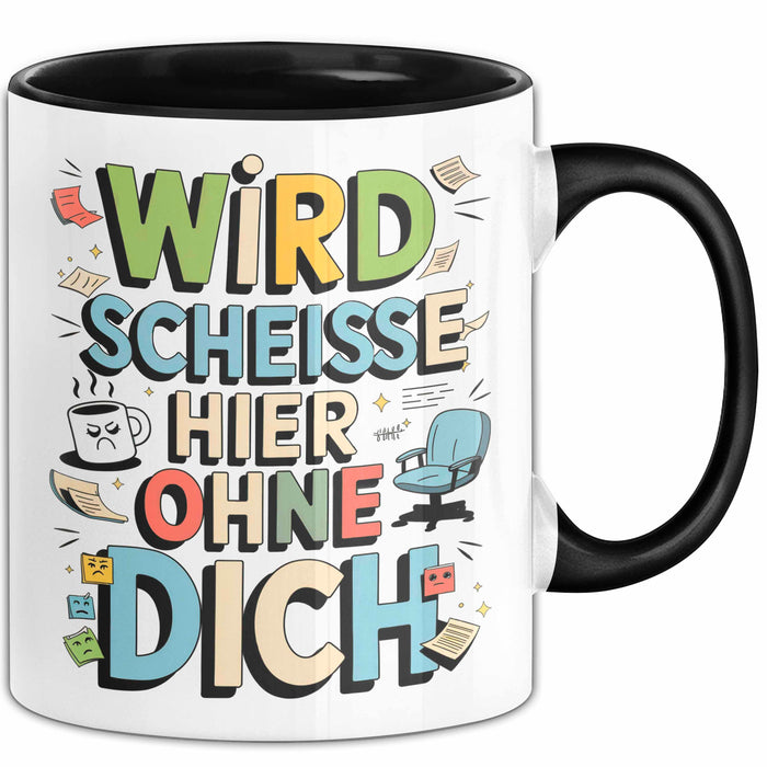 Bürokollege Tasse Geschenkidee Es Wird Hier Richtig Kacke Trendation