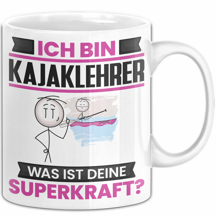 Kajaklehrer Tasse Geschenk für Kajaklehrer Geburtstag Lustiger Spruch Kaffee-Becher Was Ist Deine Superkraft Weiß Trendation