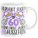60. Geburtstag Frauen Geschenk Tasse Beruhigt Euch mit 60 Kann Nicht Jeder So Gut Aussehen Geschenkidee Mutter 60er Weiß Trendation