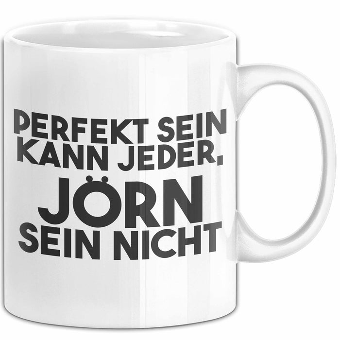 Joern Tasse Perfekt Sein Kann Jeder, Joern Sein Nicht Geschenk