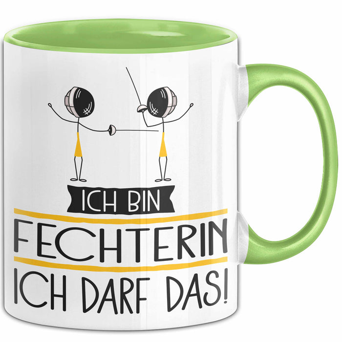 Geschenk für Fechterin Tasse Lustige Geschenkidee Geburtstag Ich Bin Fechterin Ich Darf Das Grün Trendation