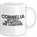 Cornelia Tasse Cornelia – Die Frau. Der Mythos. Die Legende. Geschenk Weiß Trendation