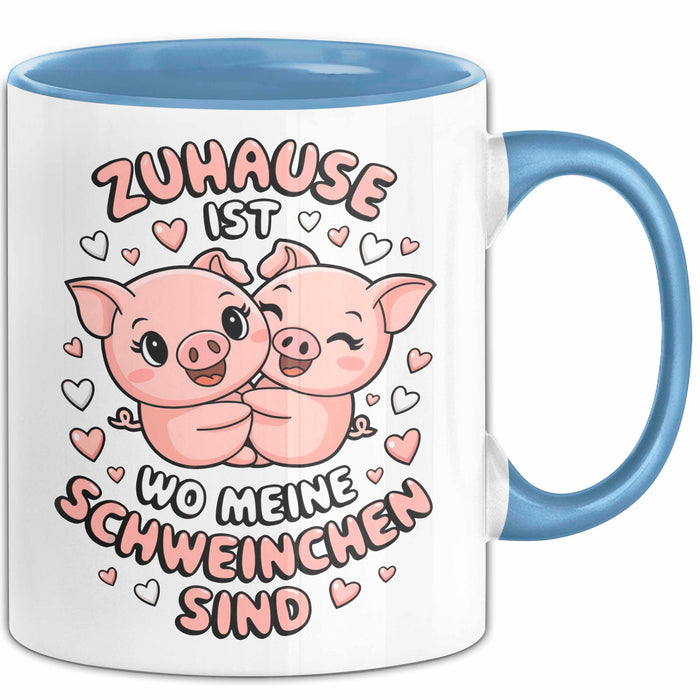 Schweinezüchter Schweine Tier Tasse Becher Geschenk Lustige Geschenkidee Spruch Zuhause Ist Wo Meine Schweinchen Sind Blau Trendation