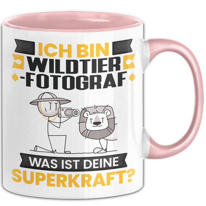 Wildtierfotograf Tasse Geschenk für Wildtierfotograf Geburtstag Lustiger Spruch Kaffee-Becher Was Ist Deine Superkraft Rosa Trendation