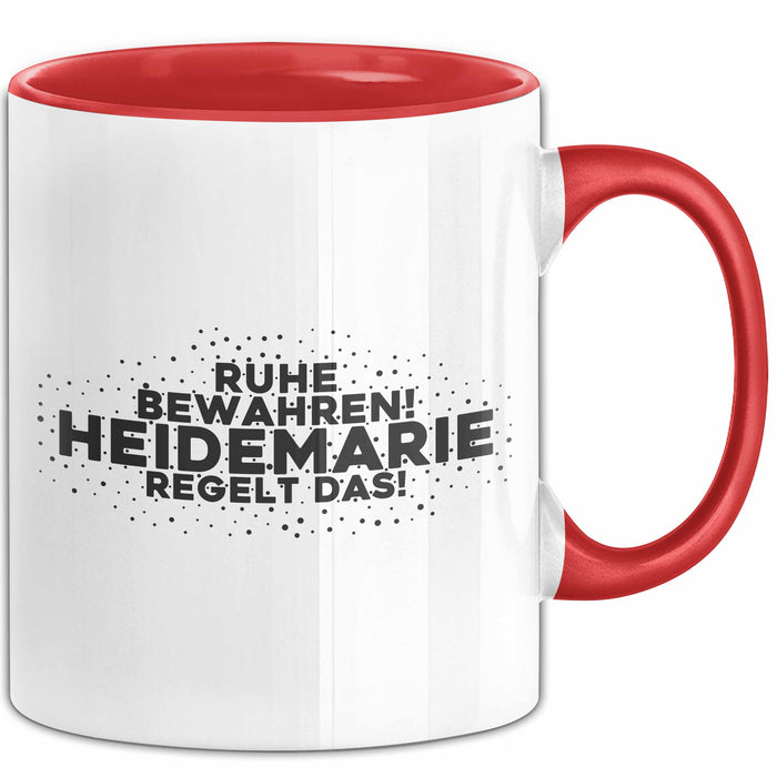 Heidemarie Tasse Ruhe Bewahren! Heidemarie Regelt Das! Geschenk