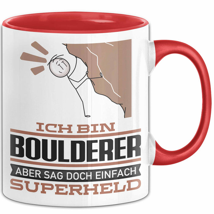 Boulderer Geschenk Tasse Ich Bin Boulderer Aber Sag Doch Einfach Superheld Lustige Geschenkdiee für Boulderer Kaffee-Becher Rot Trendation