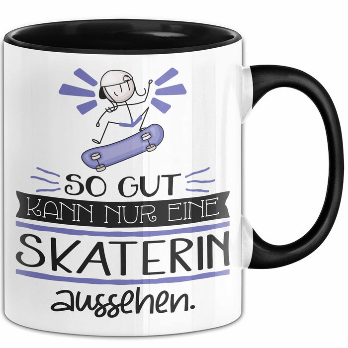 Skaterin Geschenk Tasse So Gut Kann Nur Eine Skaterin Aussehen Geschenkidee Geburtstag Weihnachten Lustig Trendation