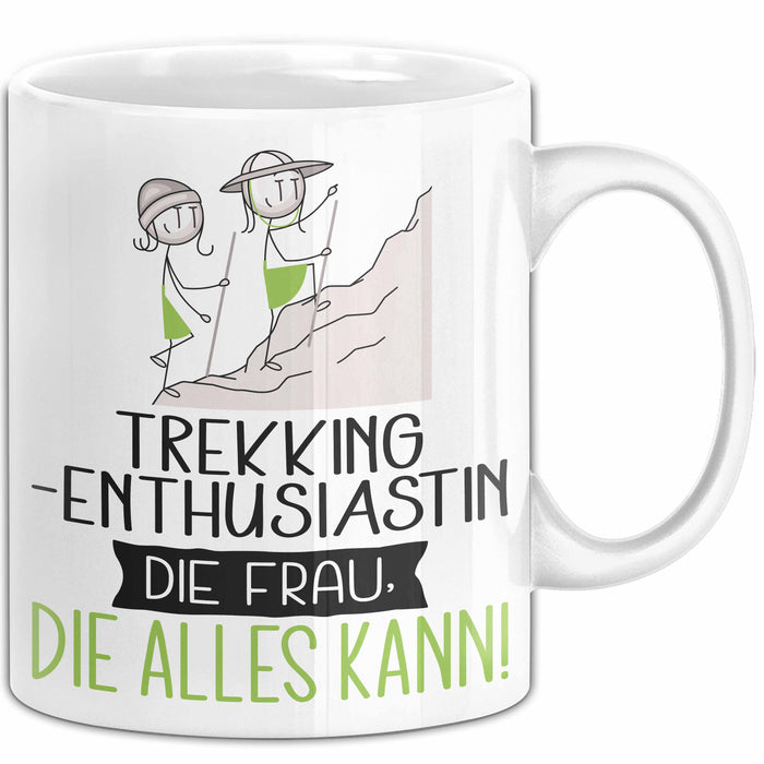 Trekking-Enthusiastin Geschenk Tasse Becher Die Frau Die Allen Kann Geschenkidee für eine Trekking-Enthusiastin Lustig Weiß Trendation