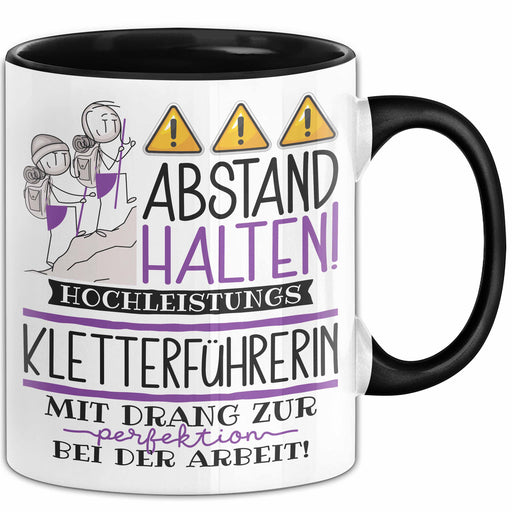 Kletterführerin Tasse Geschenk Lustig Abstand Halten Hochleistungs-Kletterführerin Mit Drang Zur Perfektion Bei Der Arbeit Trendation