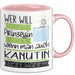 Kanutin Tasse Geschenk Spruch Wer Will Schon Prinzessin Sein Wenn Man Auch Kanutin Sein Kann Rosa Trendation