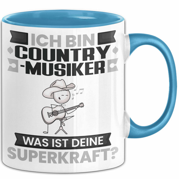 Country-Musiker Tasse Geschenk für Country-Musiker Geburtstag Lustiger Spruch Kaffee-Becher Was Ist Deine Superkraft Blau Trendation