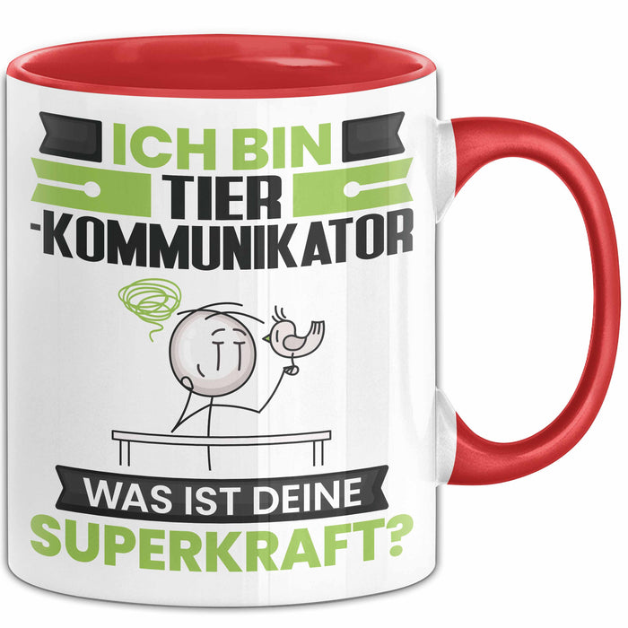Tierkommunikator Tasse Geschenk für Tierkommunikator Geburtstag Lustiger Spruch Kaffee-Becher Was Ist Deine Superkraft Rot Trendation