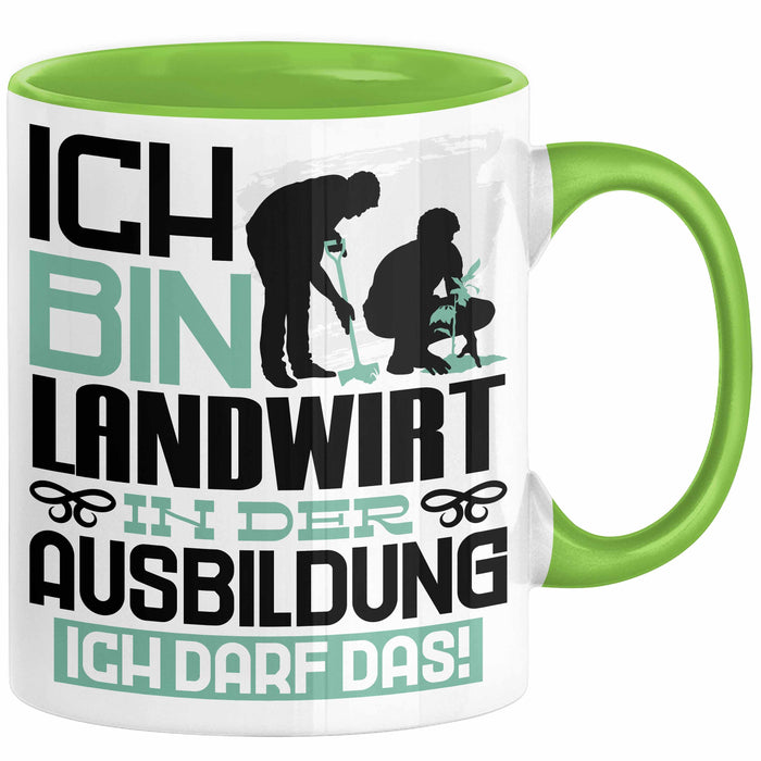 Landwirt Ausbildung Tasse Geschenk Ich Bin Landwirt In Der Ausbildung Ich Darf Das Geschenkidee Spruch Grün Trendation