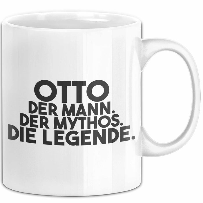 Otto Tasse Otto – Der Mann. Der Mythos. Die Legende. Geschenk