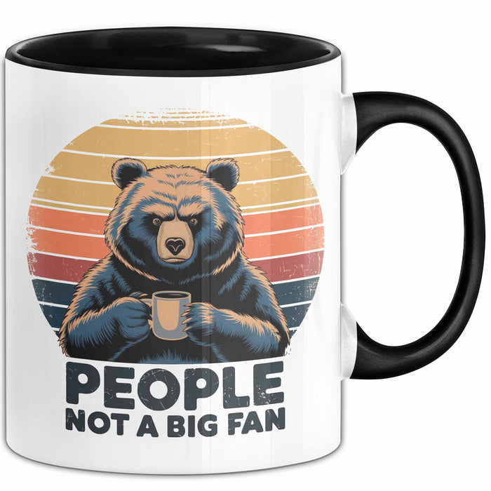 Introvertierter Bär Tasse Geschenk Lustige Geschenkidee People Not A Big Fan Trendation