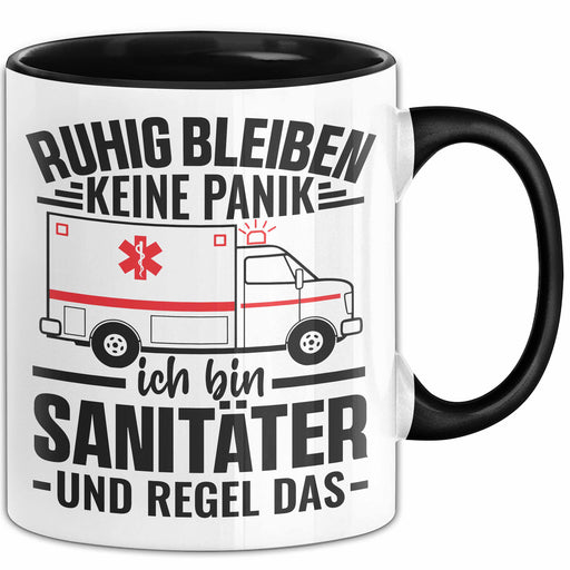 Sanitäter Tasse Geschenk Ruhig Bleiben Ich Bin Sanitäter Und Regel Das Geschenkidee Rettungssanitäter Trendation