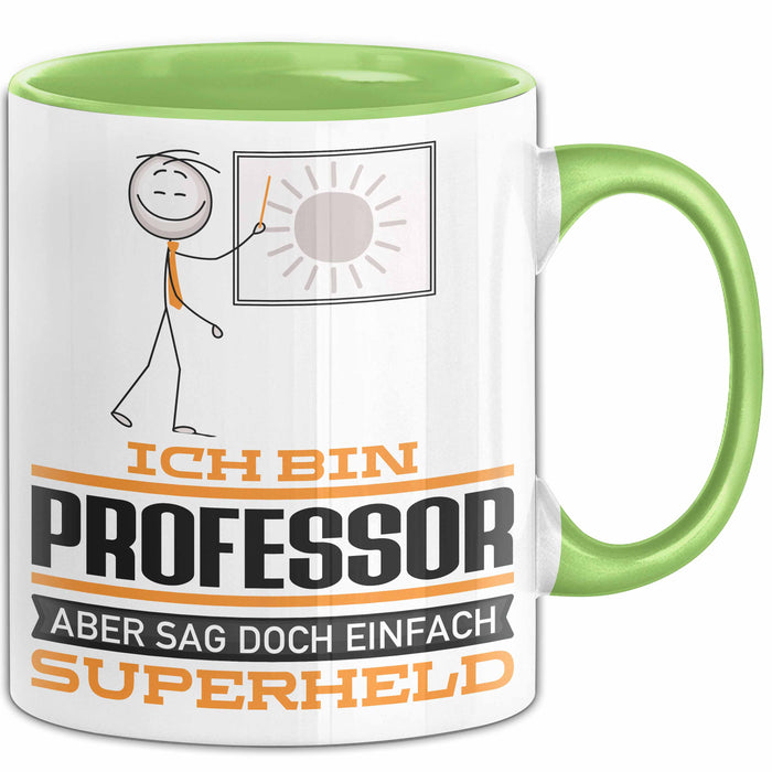 Professor Geschenk Tasse Ich Bin Professor Aber Sag Doch Einfach Superheld Lustige Geschenkdiee für Professor Kaffee-Becher Grün Trendation
