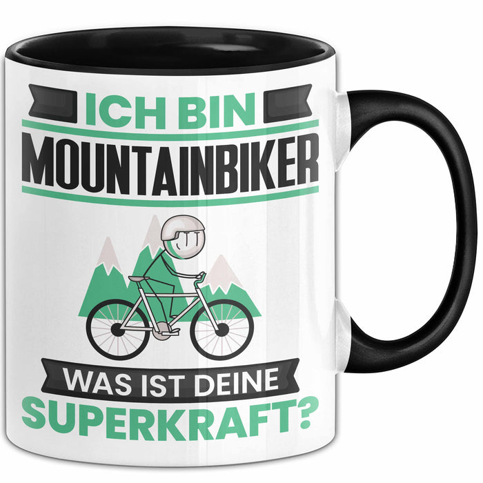 Mountainbiker Tasse Geschenk für Mountainbiker Geburtstag Lustiger Spruch Kaffee-Becher Was Ist Deine Superkraft Schwarz Trendation
