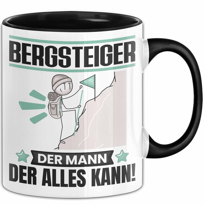 Bergsteiger Tasse Geschenk für Bergsteiger Der Mann Der Alles Kann Geschenkidee zum Geburtstag Schwarz Trendation