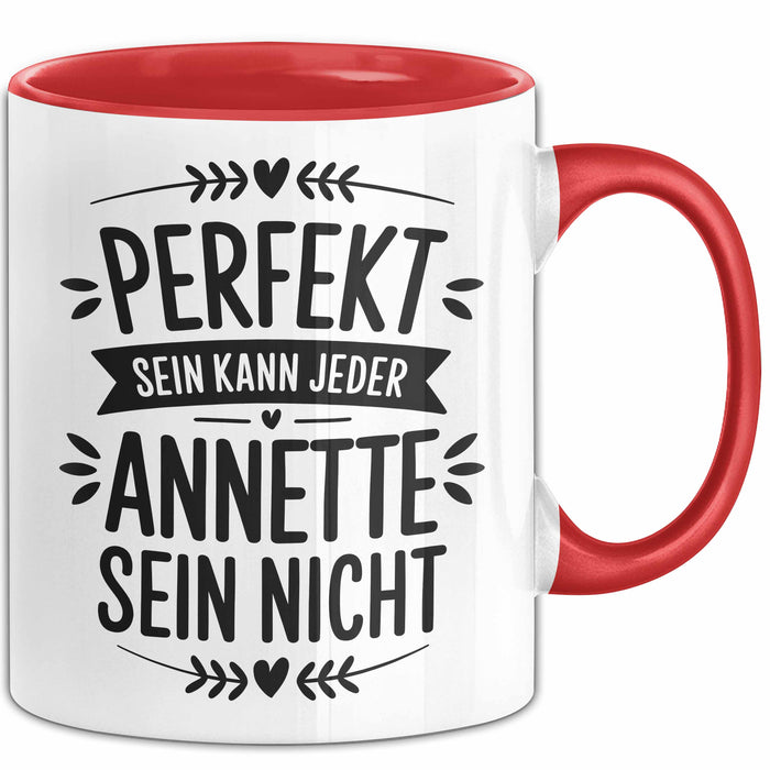 Annette Tasse Geschenk Perfekt Sein Kann Jeder Geschenkidee Geburtstag Rot Trendation
