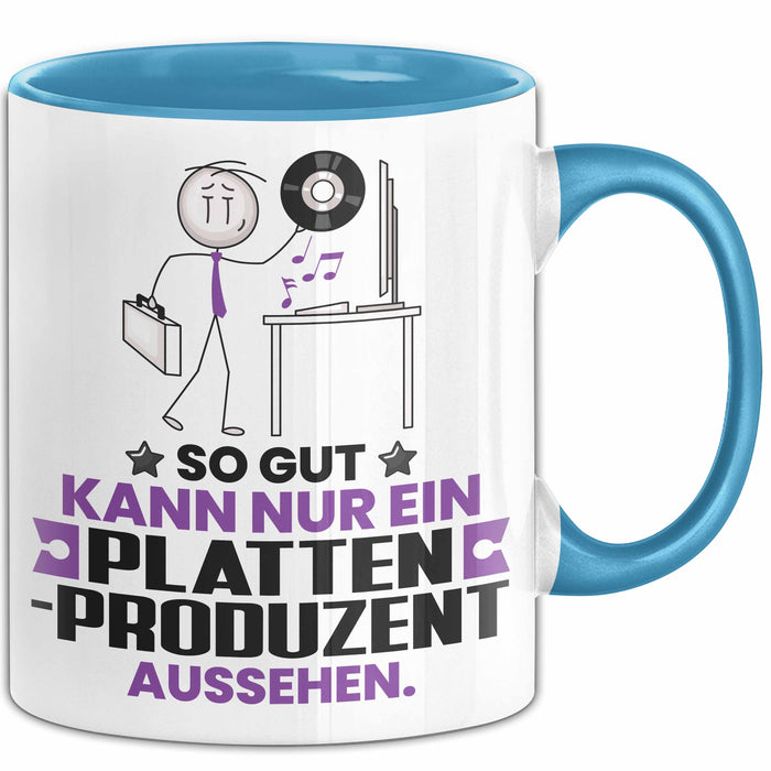 Plattenproduzent Geschenk Tasse So Gut Kann Nur Ein Plattenproduzent Aussehen Geschenkidee Kaffee-Becher Blau Trendation