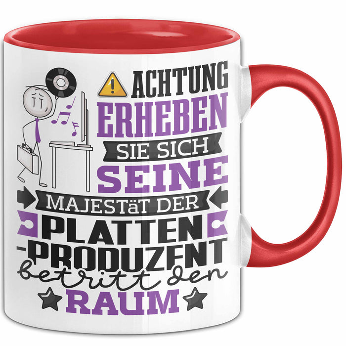 Plattenproduzent Geschenk Tasse Lustiger Spruch Erheben Sie Sich Der Plattenproduzent Betritt den Raum Rot Trendation